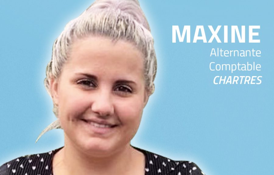 Témoignage de Maxine, alternante assistante comptable à Chartres